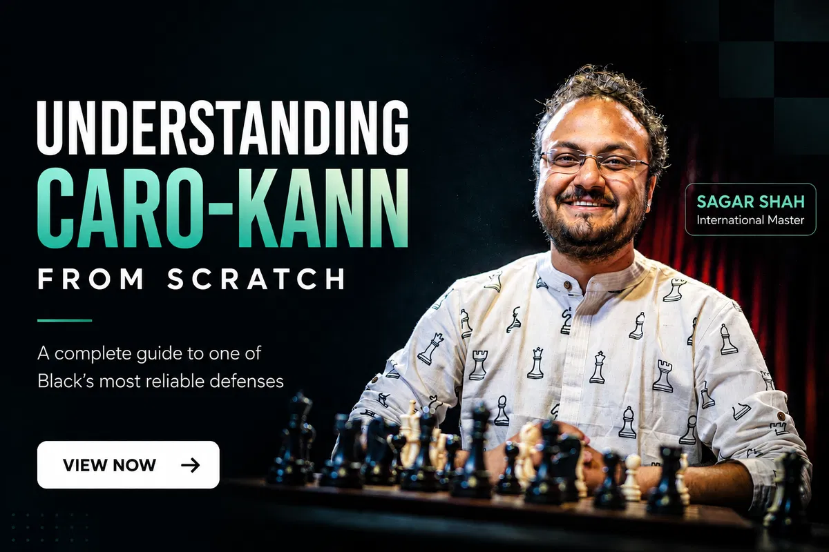 Understanding the Caro-Kann from Scratch, with Sagar Shah